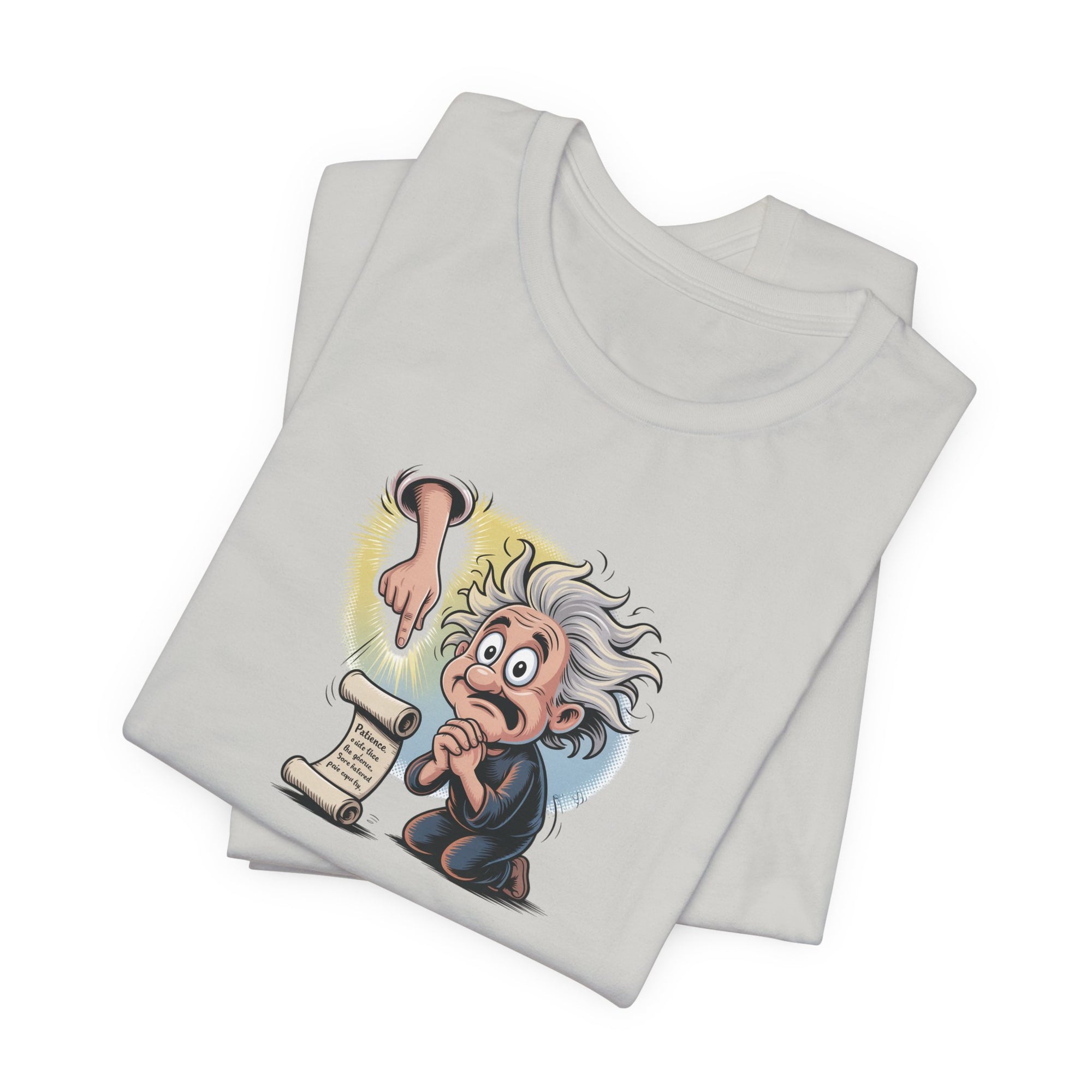 Funny Prayer T-Shirt — "I Prayed to God for Strength...He Gave Me Patience Instead"