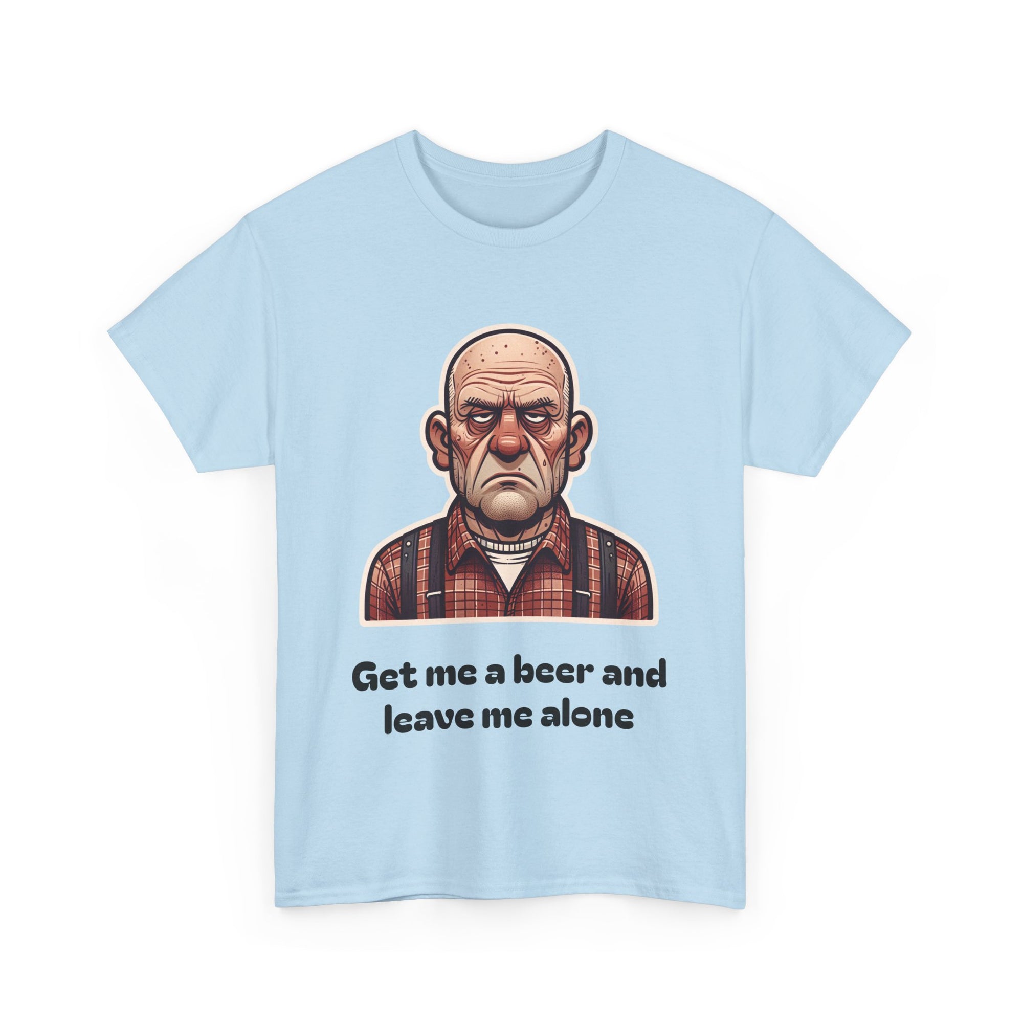 Copy of Funny Beer Lover Tee - Get Me a Beer and Leave Me Alone, Unisex Cotton Shirt, Gift for Dad, Casual Outfit, Humor Top