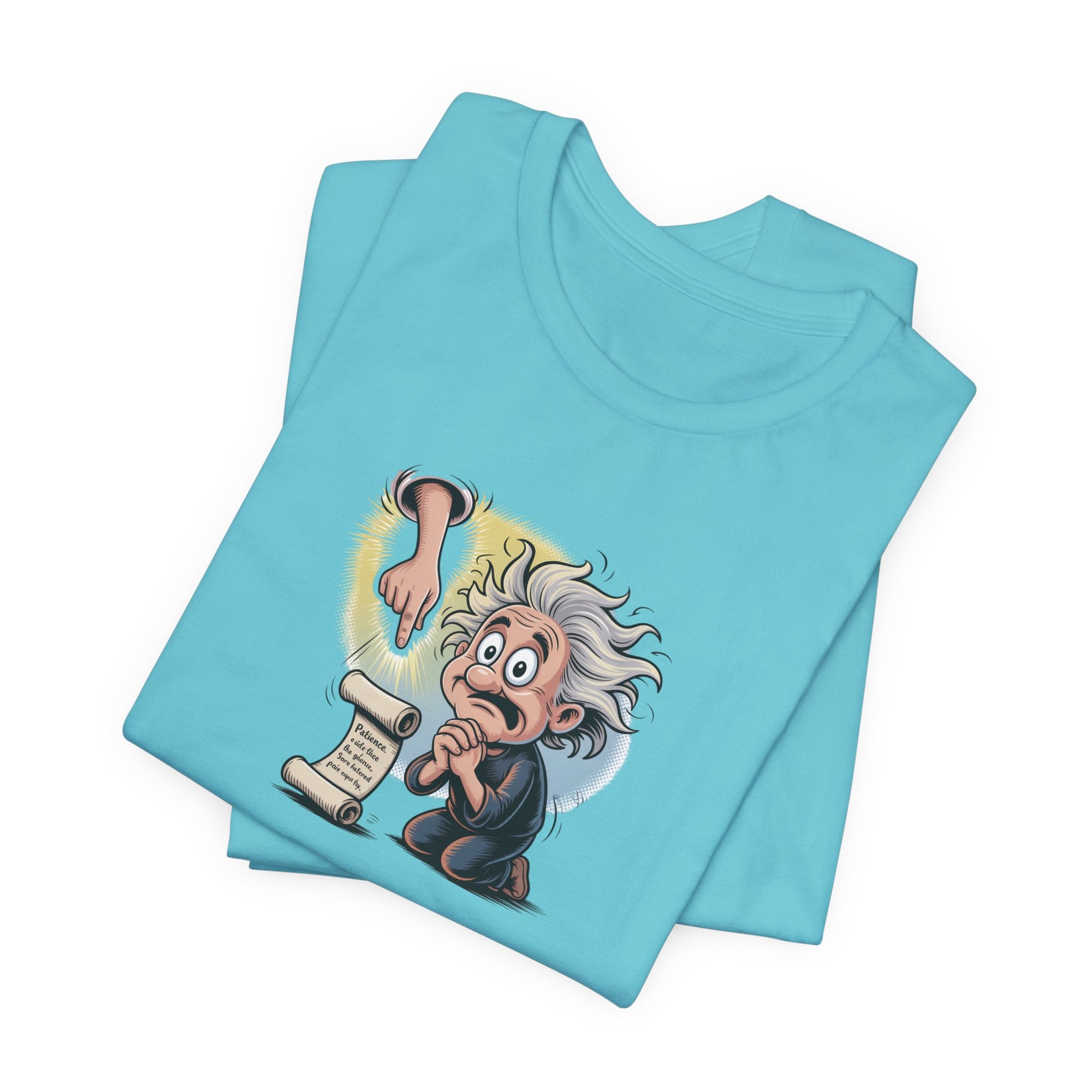 Funny Prayer T-Shirt — "I Prayed to God for Strength...He Gave Me Patience Instead"