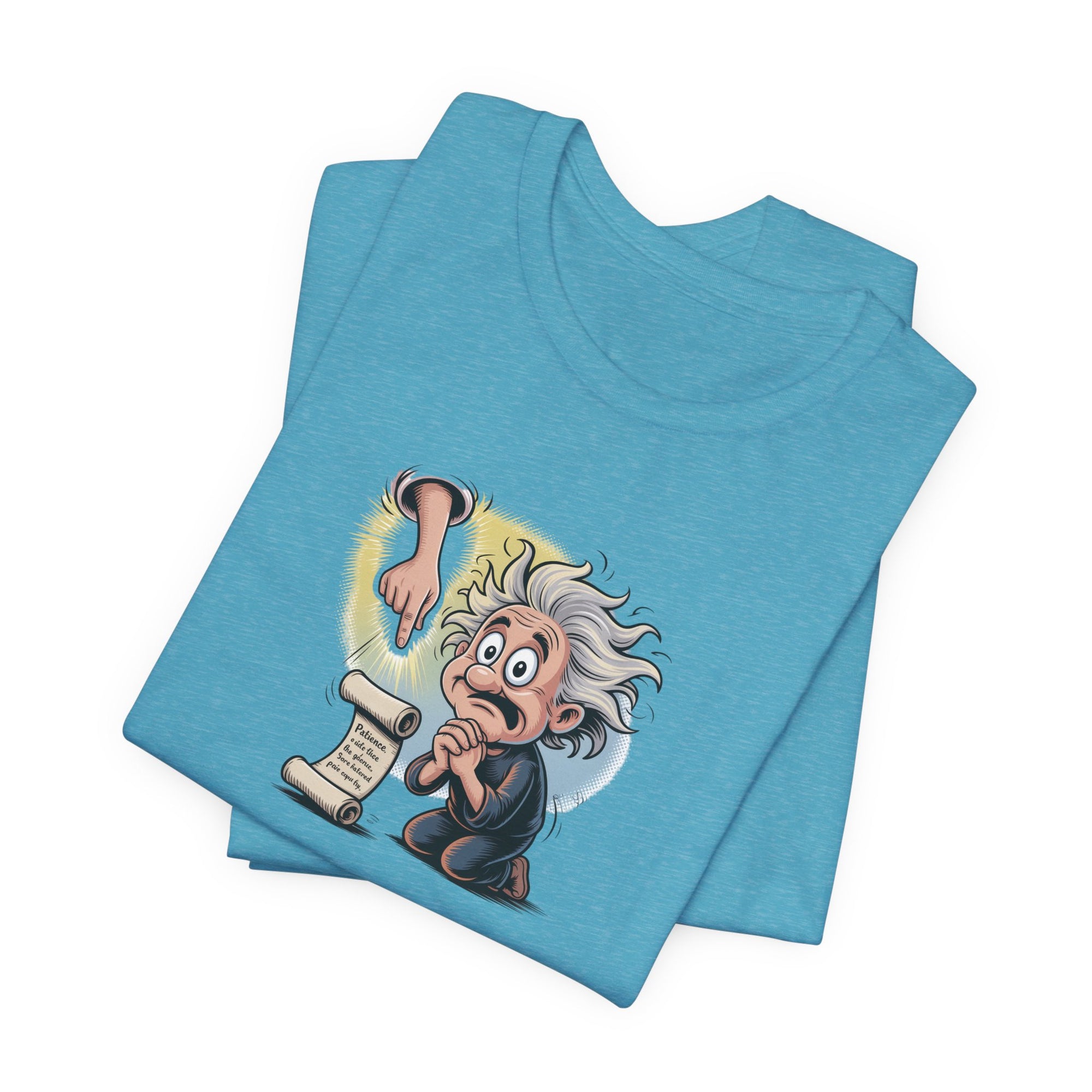 Funny Prayer T-Shirt — "I Prayed to God for Strength...He Gave Me Patience Instead"