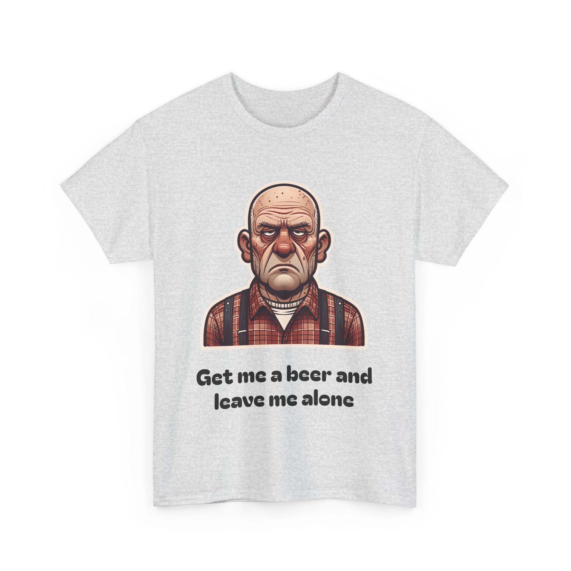 Copy of Funny Beer Lover Tee - Get Me a Beer and Leave Me Alone, Unisex Cotton Shirt, Gift for Dad, Casual Outfit, Humor Top
