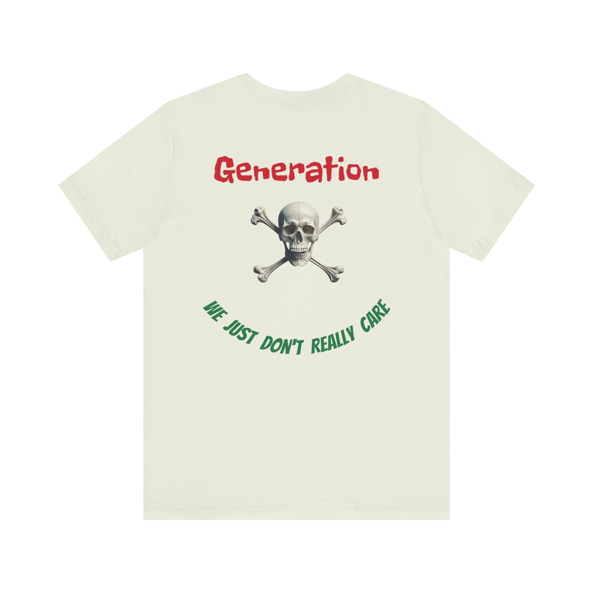 Vintage Gen X Skull And Crossbones "We Just Don't Really Care" Unisex Tee